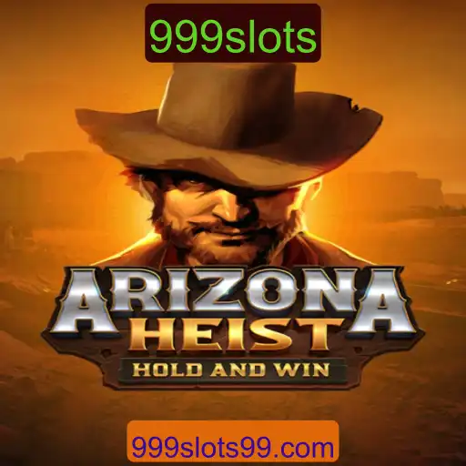 Descubra ArizonaHeist: Aventuras e Desafios do Novo Mundo de 999slots